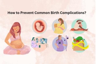How to Prevent common birth complications